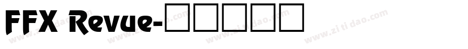 FFX Revue字体转换